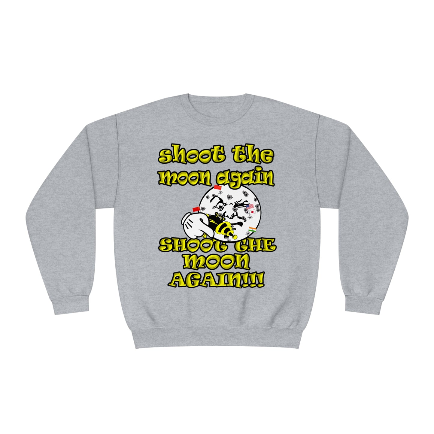 shoot the moon again - Unisex NuBlend® Crewneck Sweatshirt
