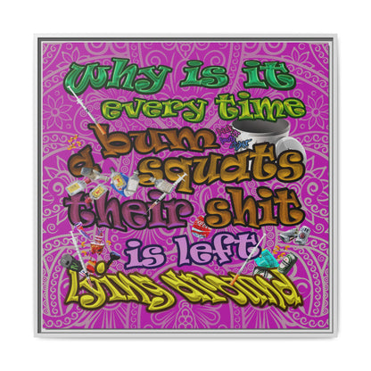the bum's shit - framed canvas art (pink swirl)