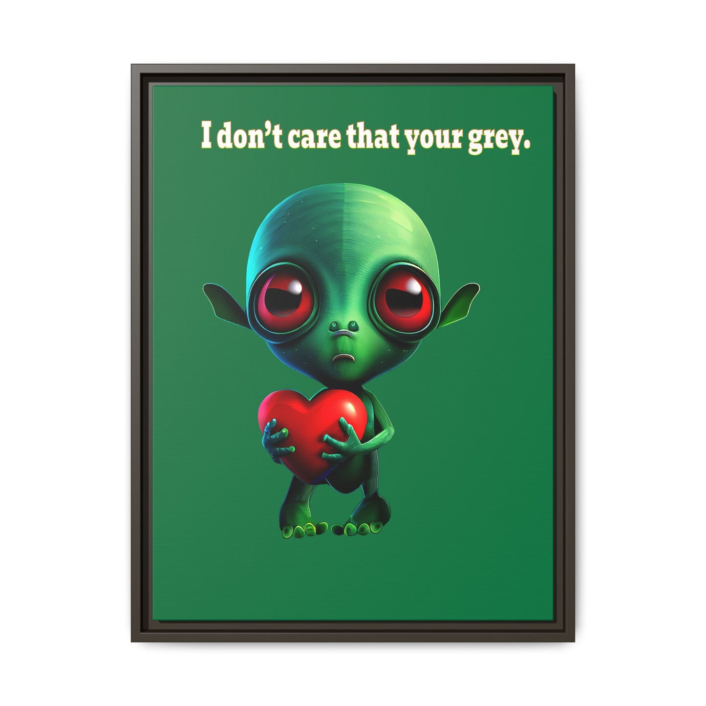 I don't care that your grey - framed canvas art (dark green)