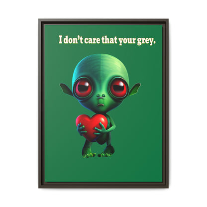 I don't care that your grey - framed canvas art (dark green)