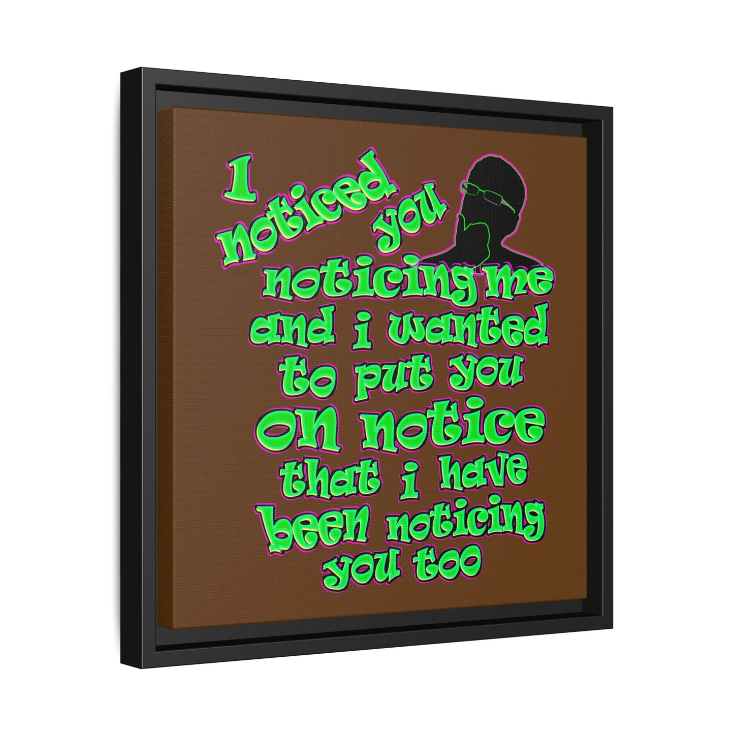 noticed you noticing - framed canvas art (brown)
