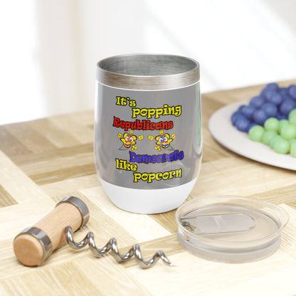 popping like popcorn - Chill Wine Tumbler (grey)