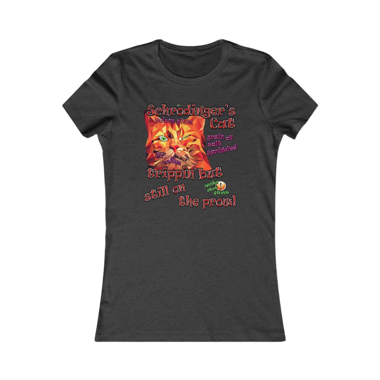 schrodinger's cat - Women's Favorite Tee