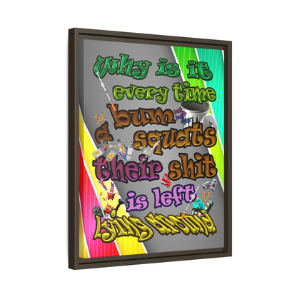 the bum's shit - framed canvas art (rainbow split)