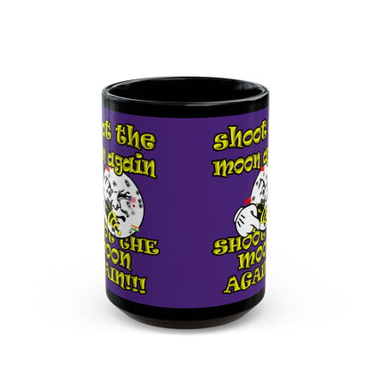 shoot the moon again - Black Mug (purple)