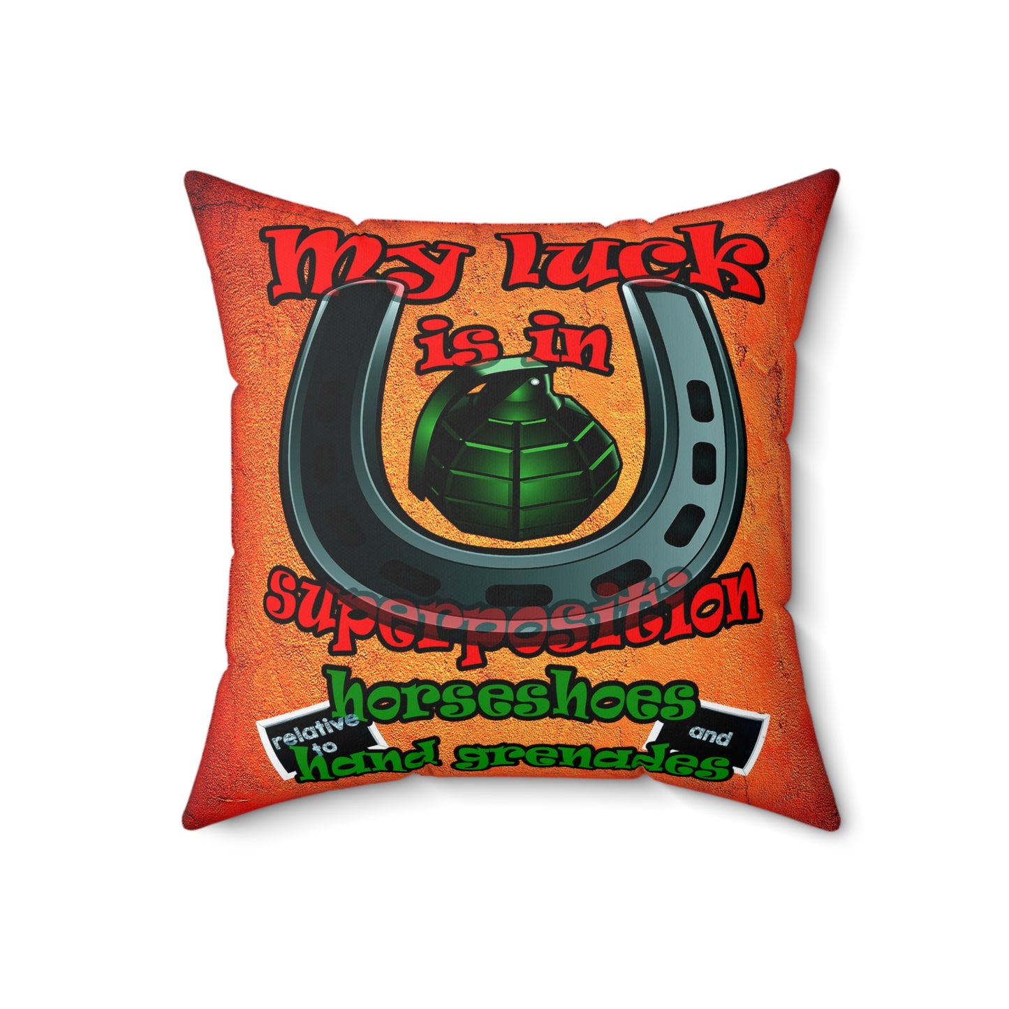 my luck - Spun Polyester Square Pillow - (burnt orange)