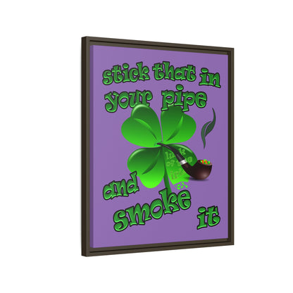stick that in your pipe and smoke it - framed canvas art (light purple)