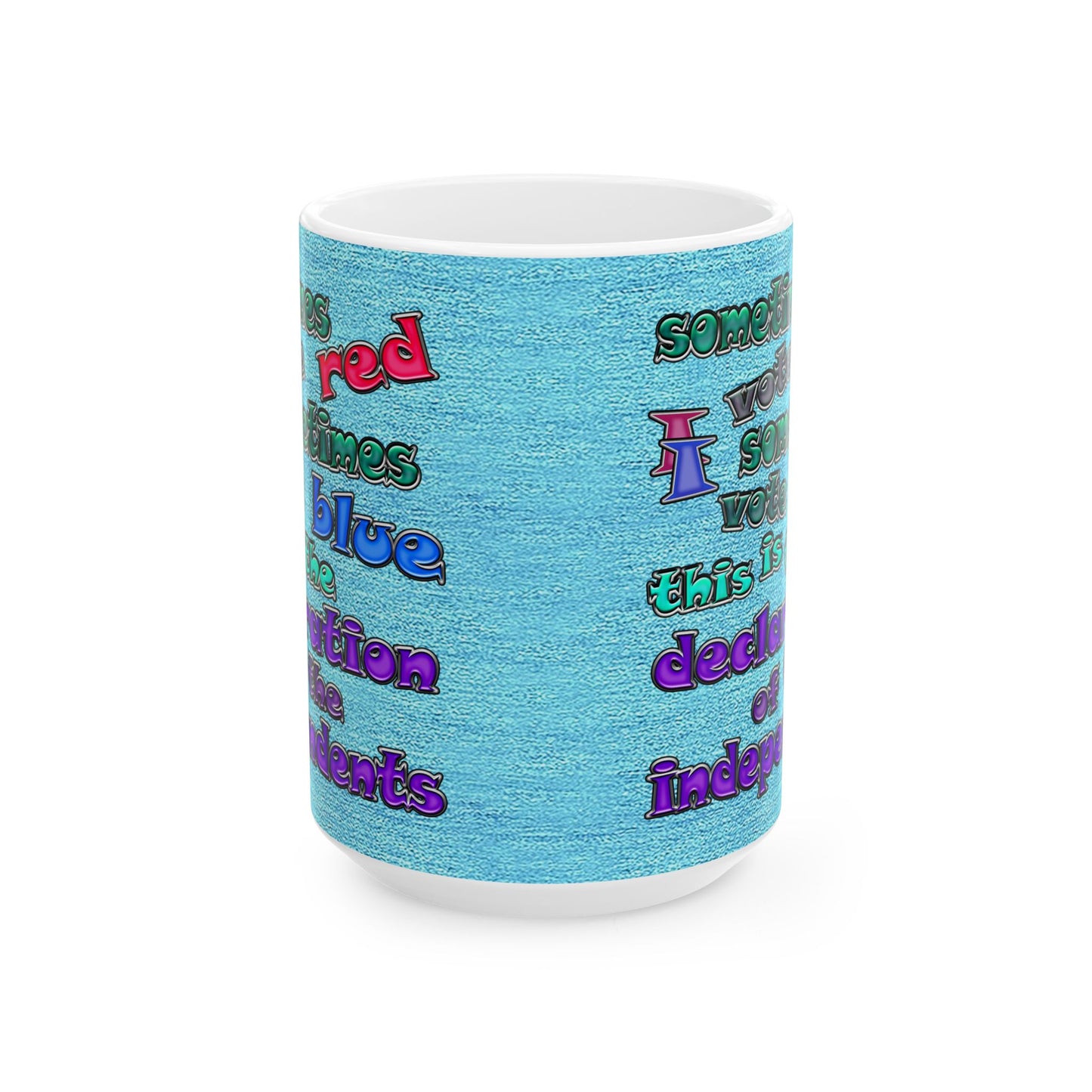 declaration of the independents - White Mug (faded blue)