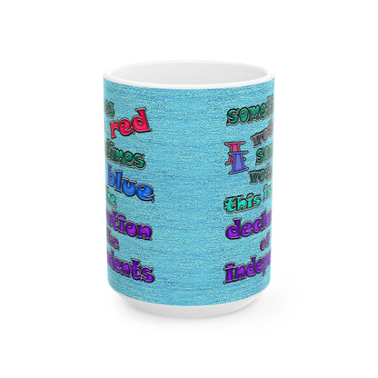 declaration of the independents - White Mug (faded blue)