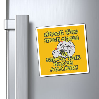 shoot the moon again - Magnets - (yellow)