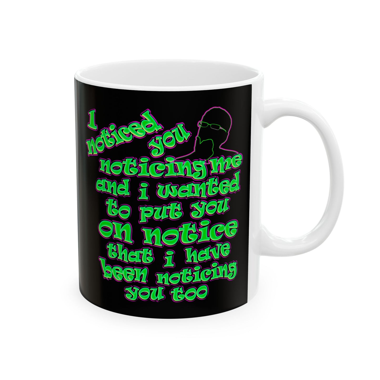 noticed you noticing - White Mug (black)