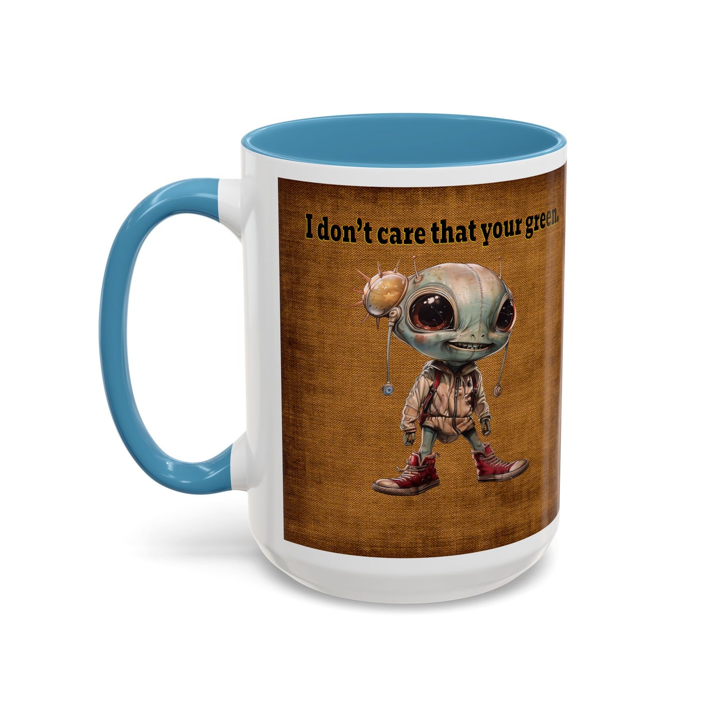 I don't care that your grey - Accent Mug (brown papyrus)