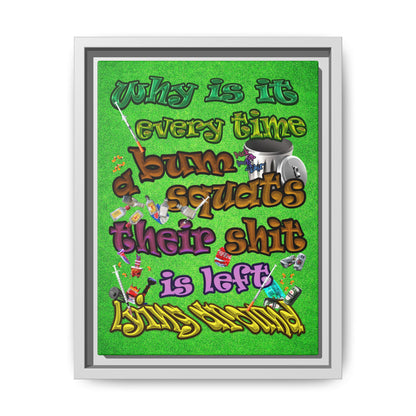 the bum's shit - framed canvas art (green turf)