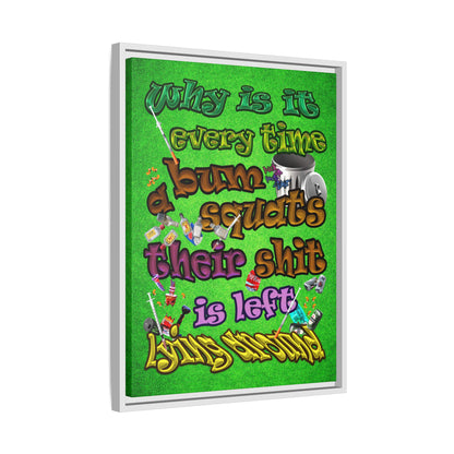 the bum's shit - framed canvas art (green turf)