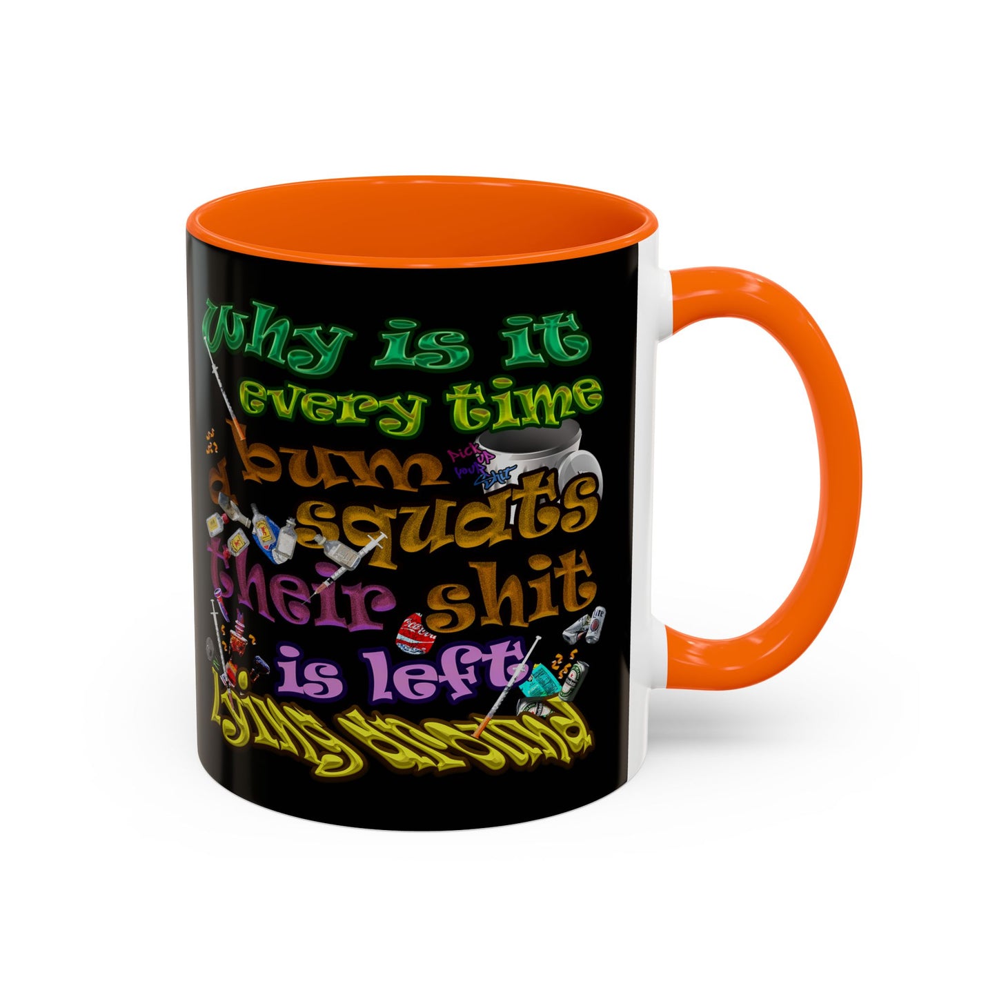 the bum's shit - Accent Mug (black)