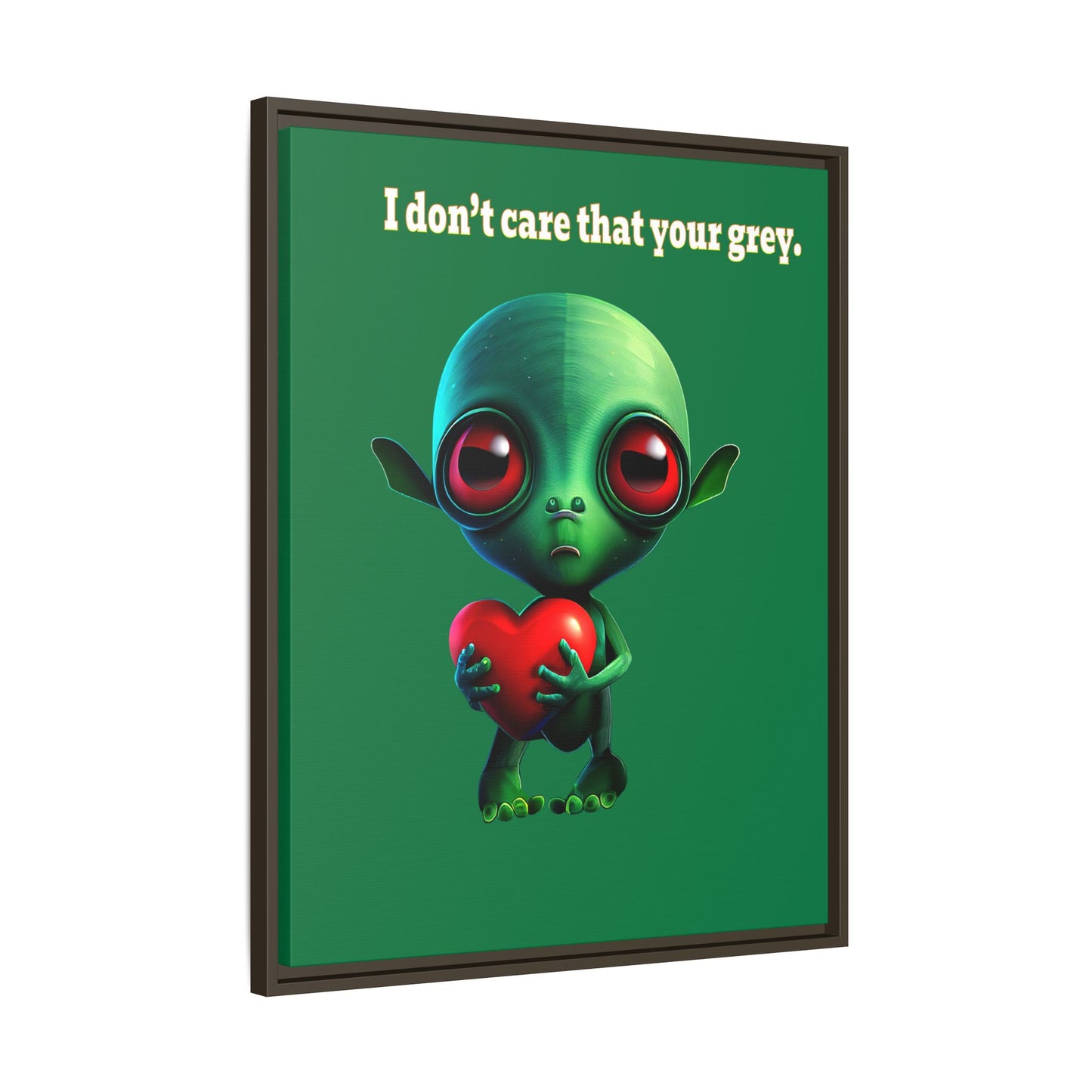 I don't care that your grey - framed canvas art (dark green)