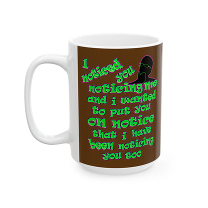 noticed you noticing - White Mug (brown)
