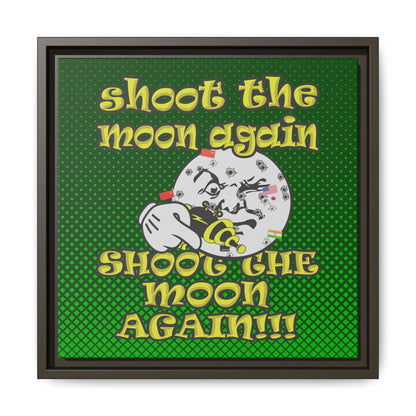 shoot the moon again - framed canvas art (logo green)