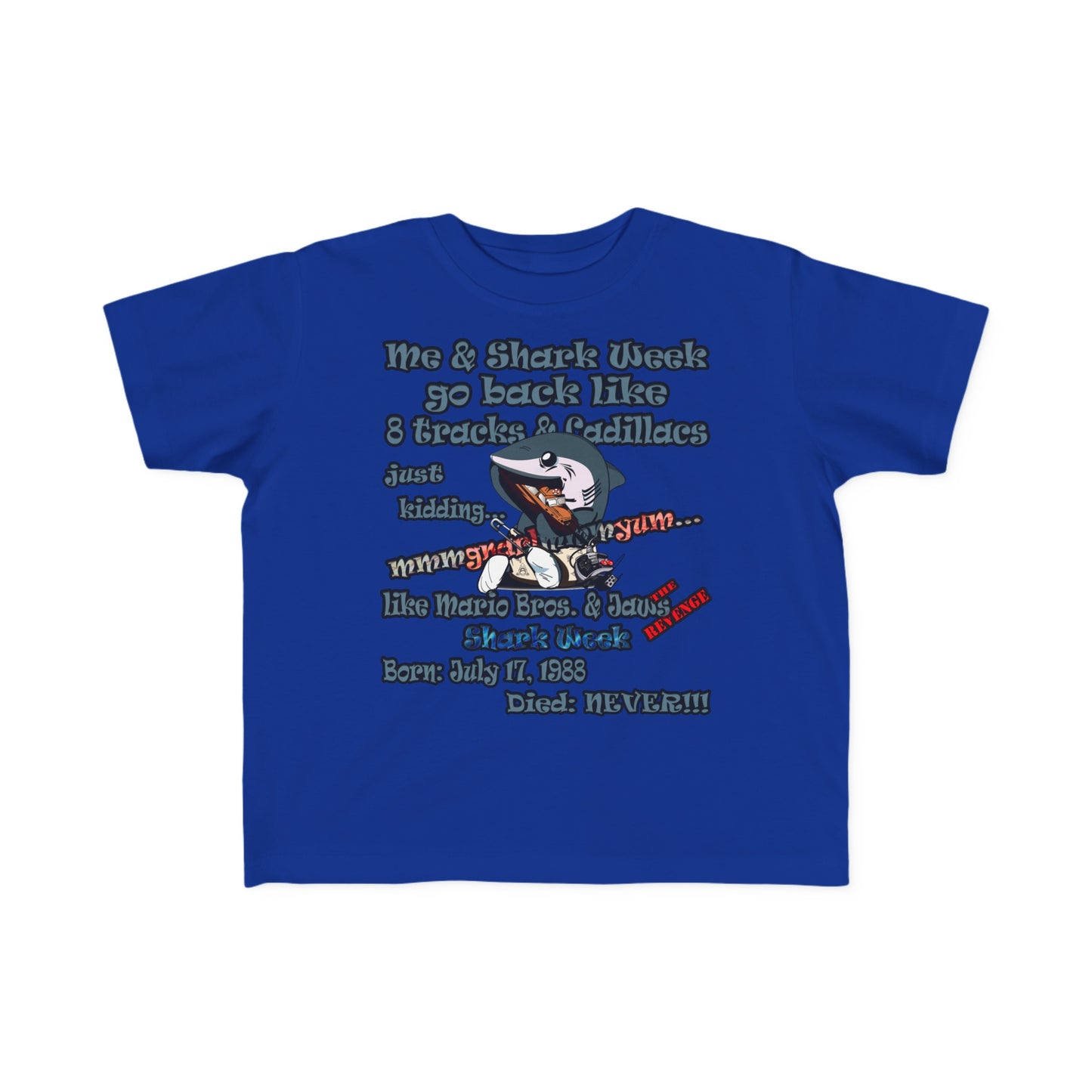 shark week - Toddler's Fine Jersey Tee