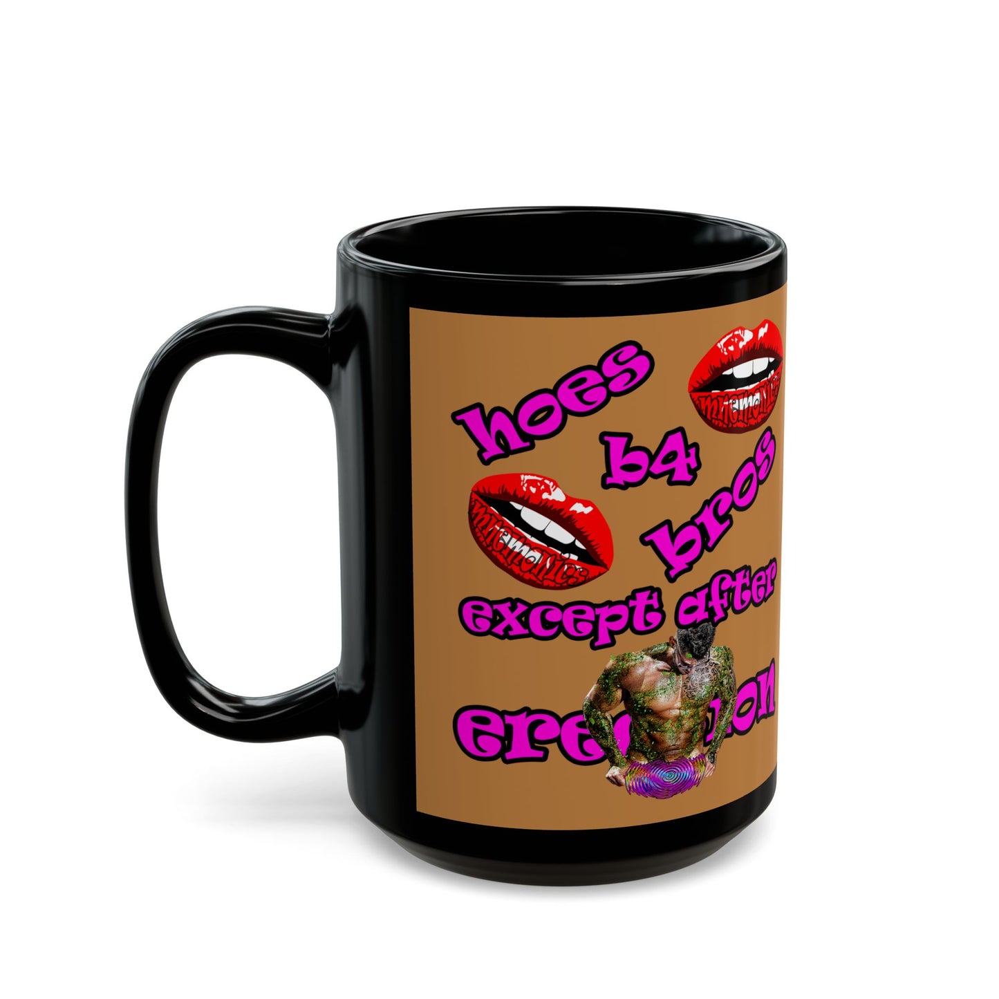 hoes b4 bros - Black Mug (light brown)
