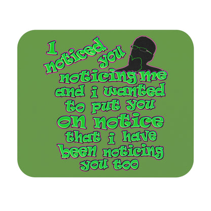 noticed you noticing - Mouse Pad (Rectangle) (green)
