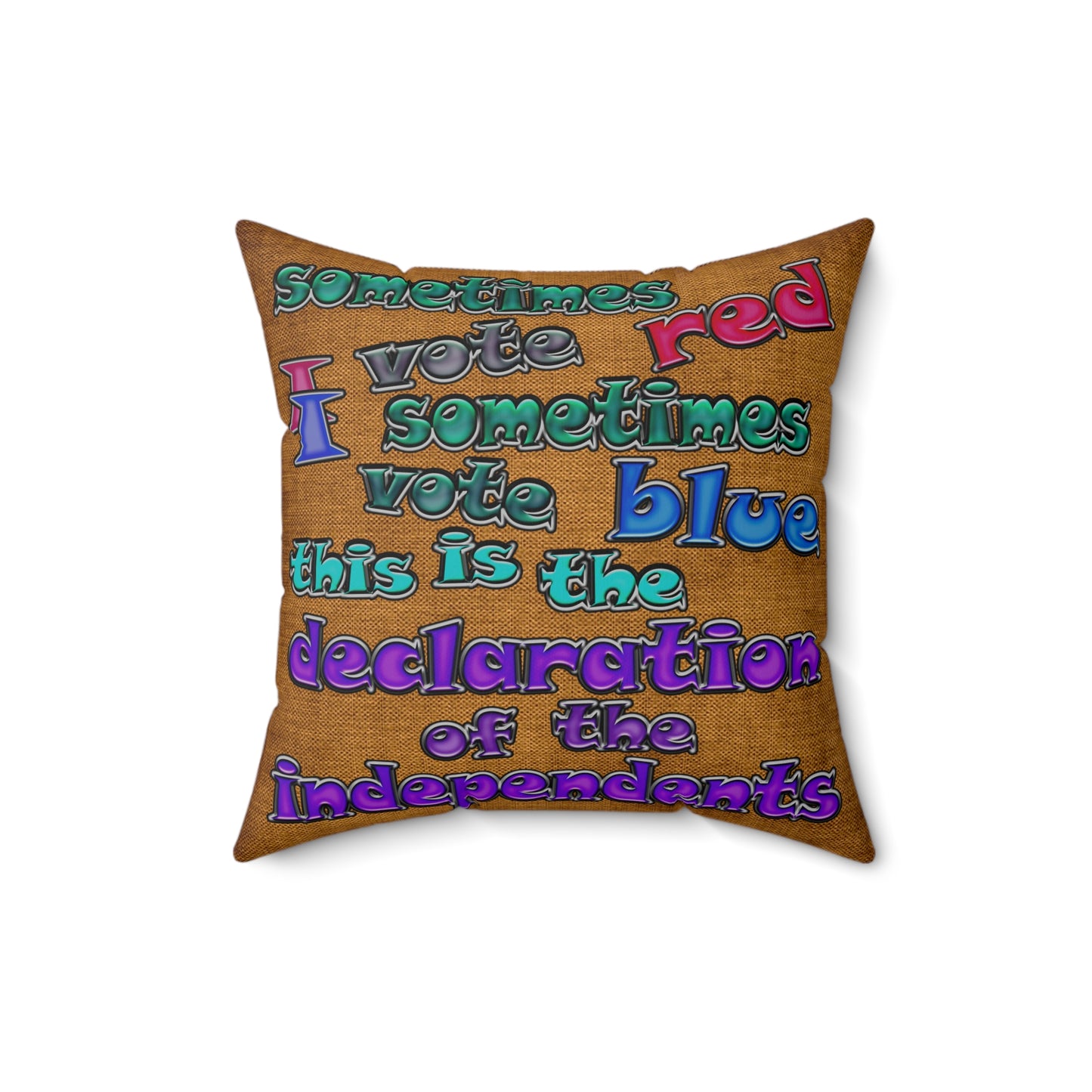 declaration of the independents - Spun Polyester Square Pillow - (dichromatic brown papyrus)