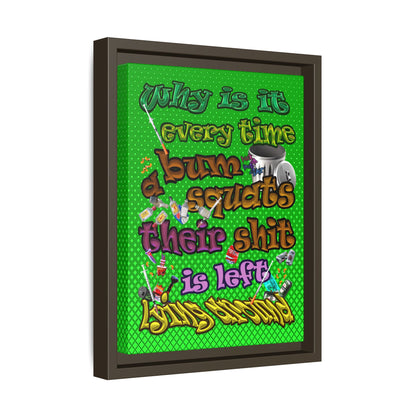 the bum's shit - framed canvas art (logo green)