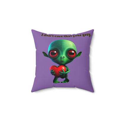 I don't care that your grey - Faux Suede Square Pillow - (light purple)