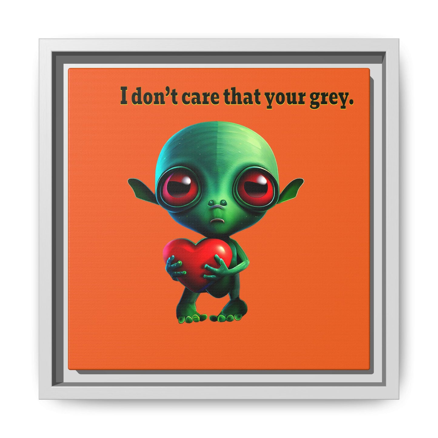 I don't care that your grey - framed canvas art (orange)