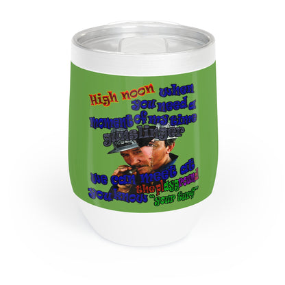 high noon - Chill Wine Tumbler (green)