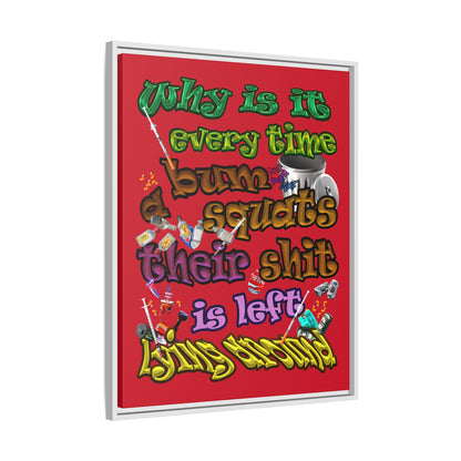 the bum's shit - framed canvas art (dark red)