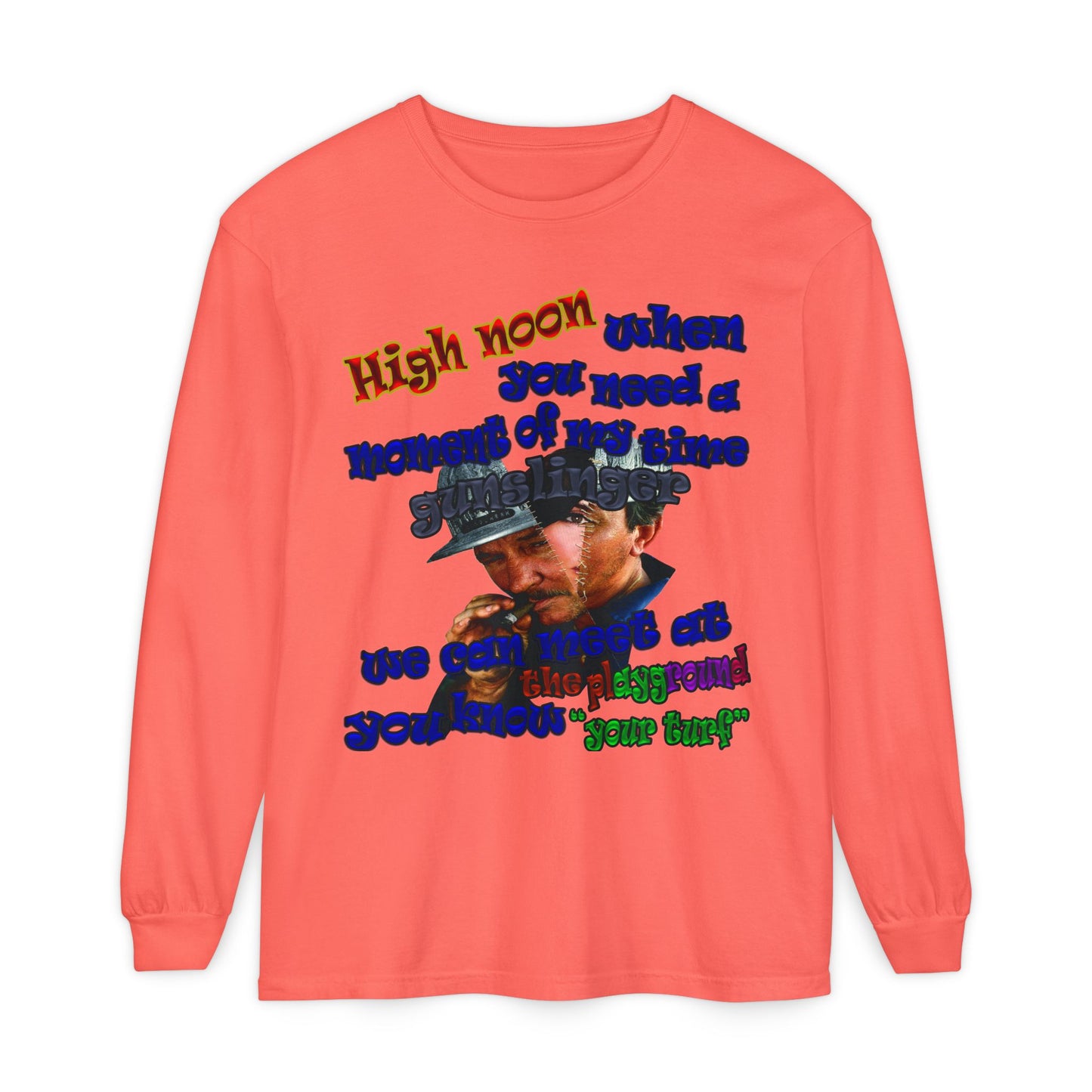 high noon - Unisex Garment-dyed Long Sleeve T-Shirt