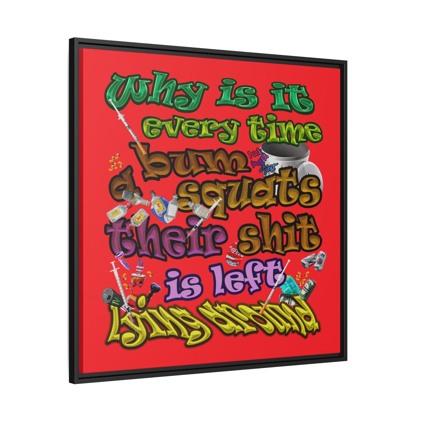 the bum's shit - framed canvas art (red)