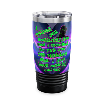 noticed you noticing - Ringneck Tumbler, 20oz (grey-pink wave)