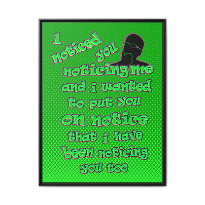 noticed you noticing - framed canvas art (logo green)