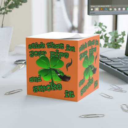 stick that in your pipe and smoke it - note cube (crusta)