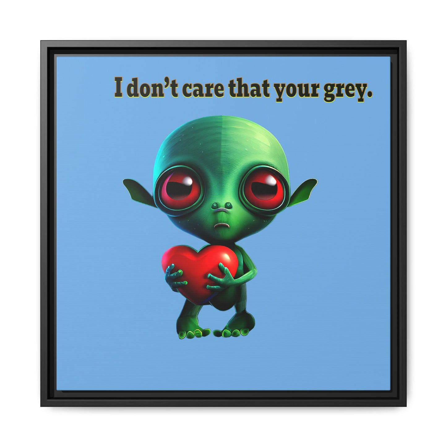 I don't care that your grey - framed canvas art (light blue)