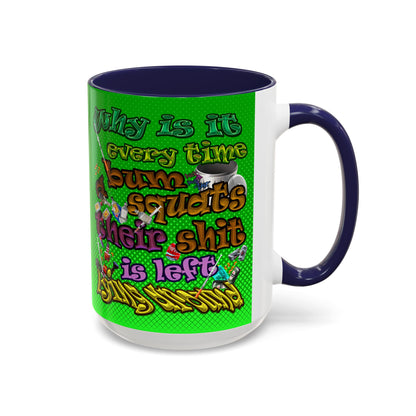 the bum's shit - Accent Mug (logo green)