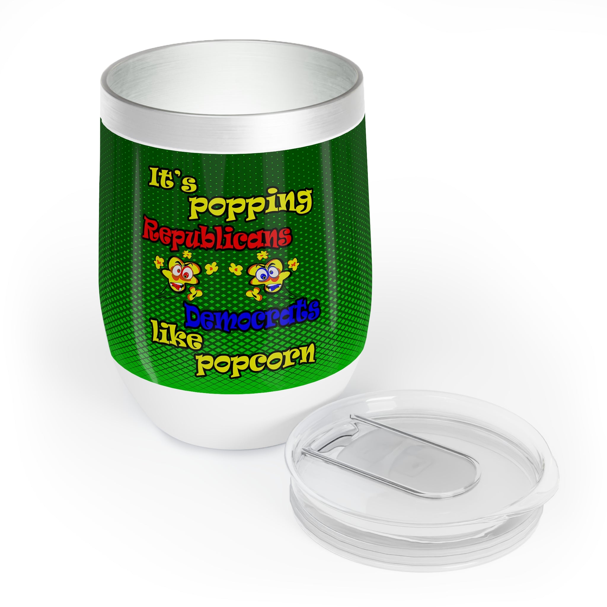 popping like popcorn - Chill Wine Tumbler (logo green)