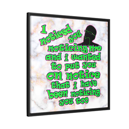 noticed you noticing - framed canvas art (white marble)