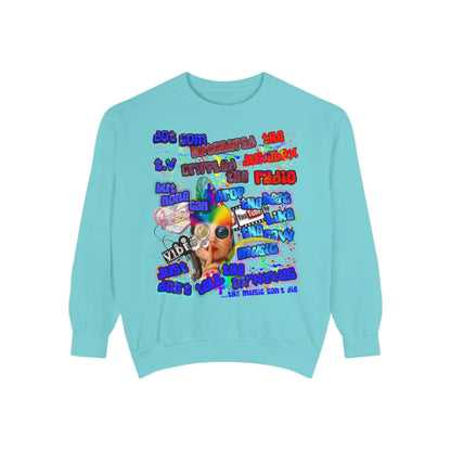 drop the beat - Unisex Garment-Dyed Sweatshirt
