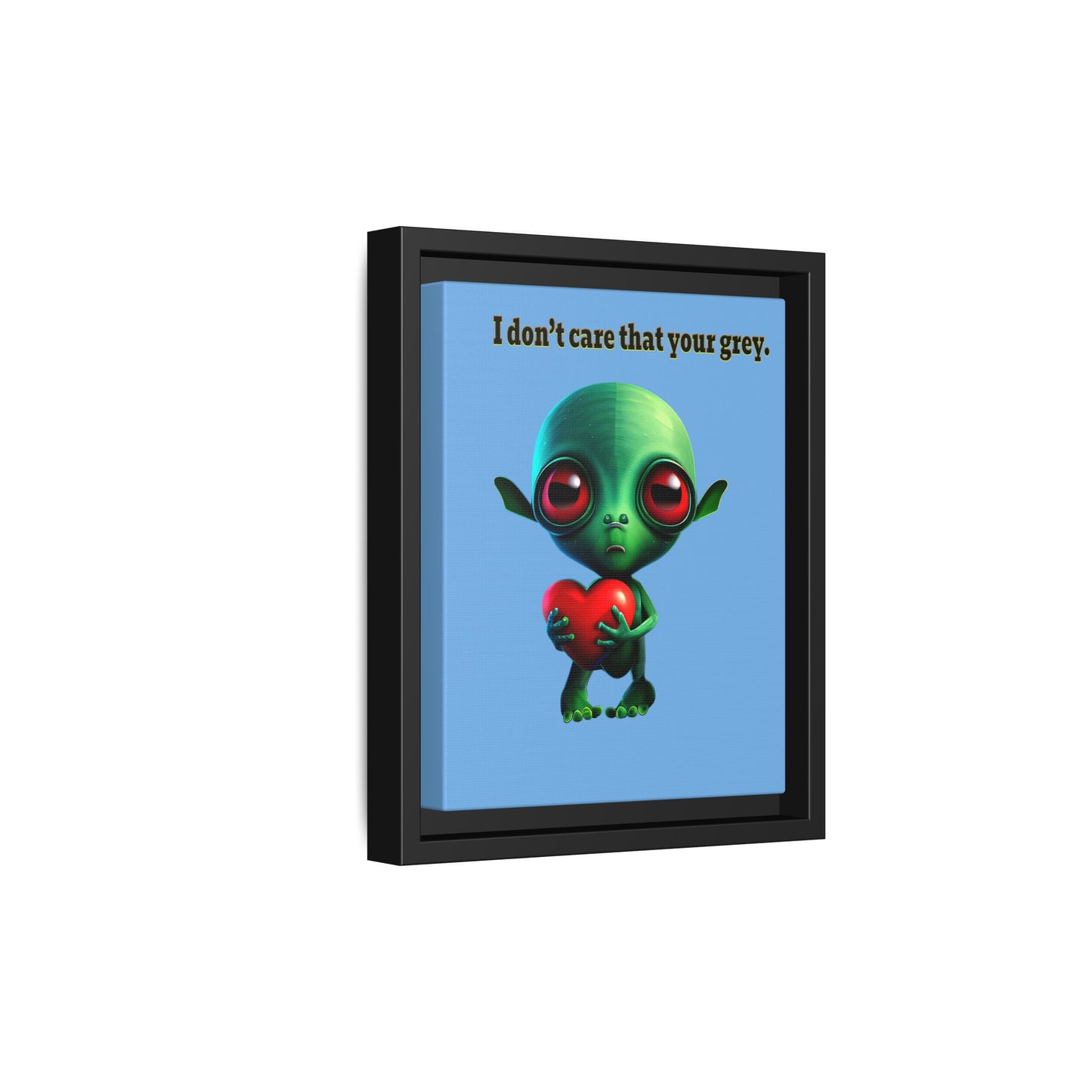 I don't care that your grey - framed canvas art (light blue)