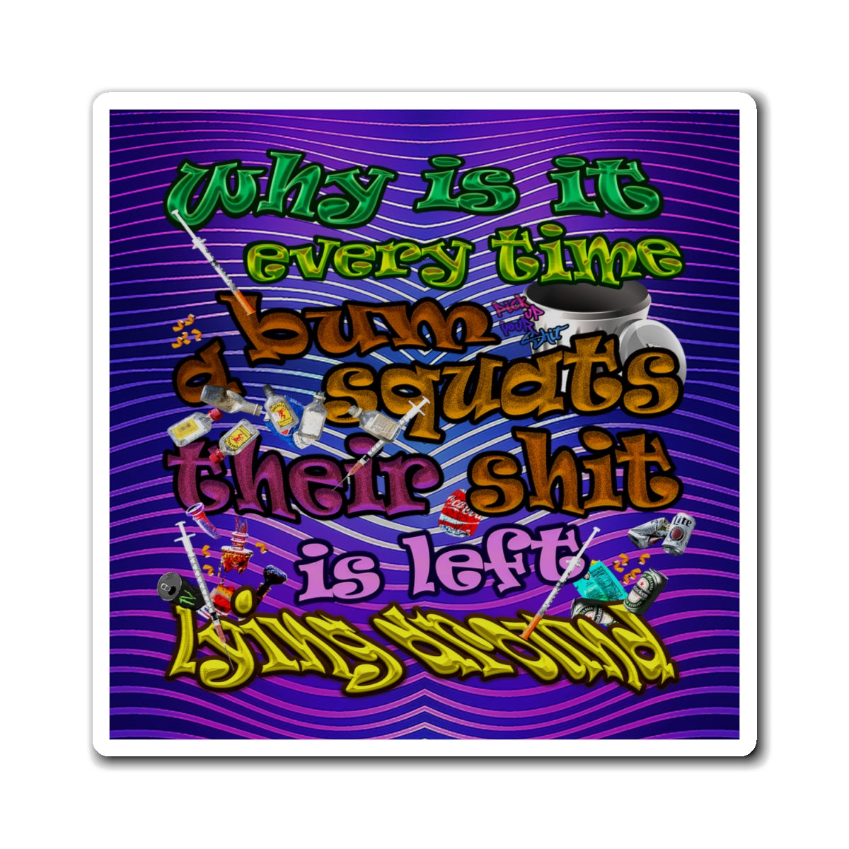 the bum's shit - Magnets - (purple wave)
