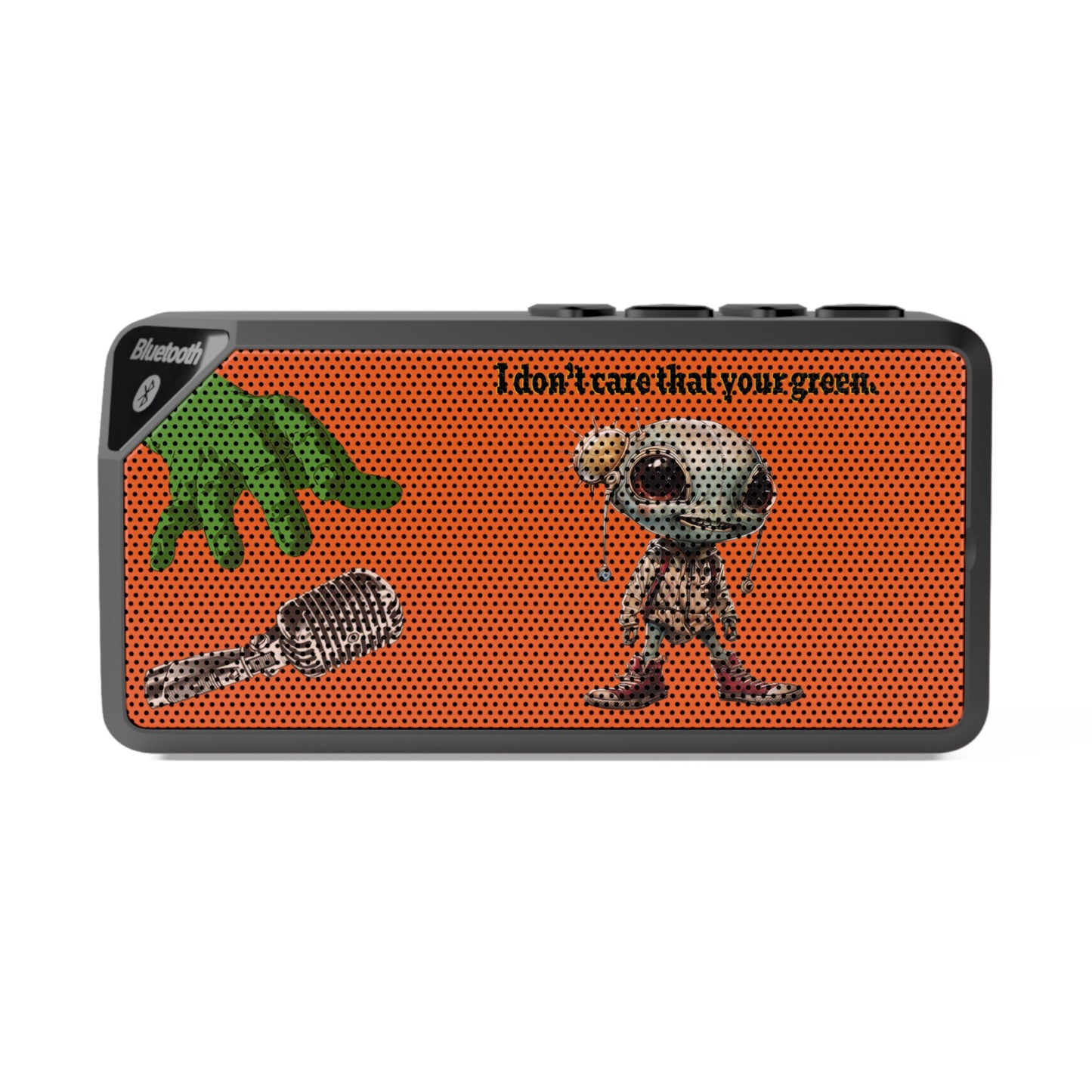 I don't care that your green - Jabba Bluetooth Speaker (orange)