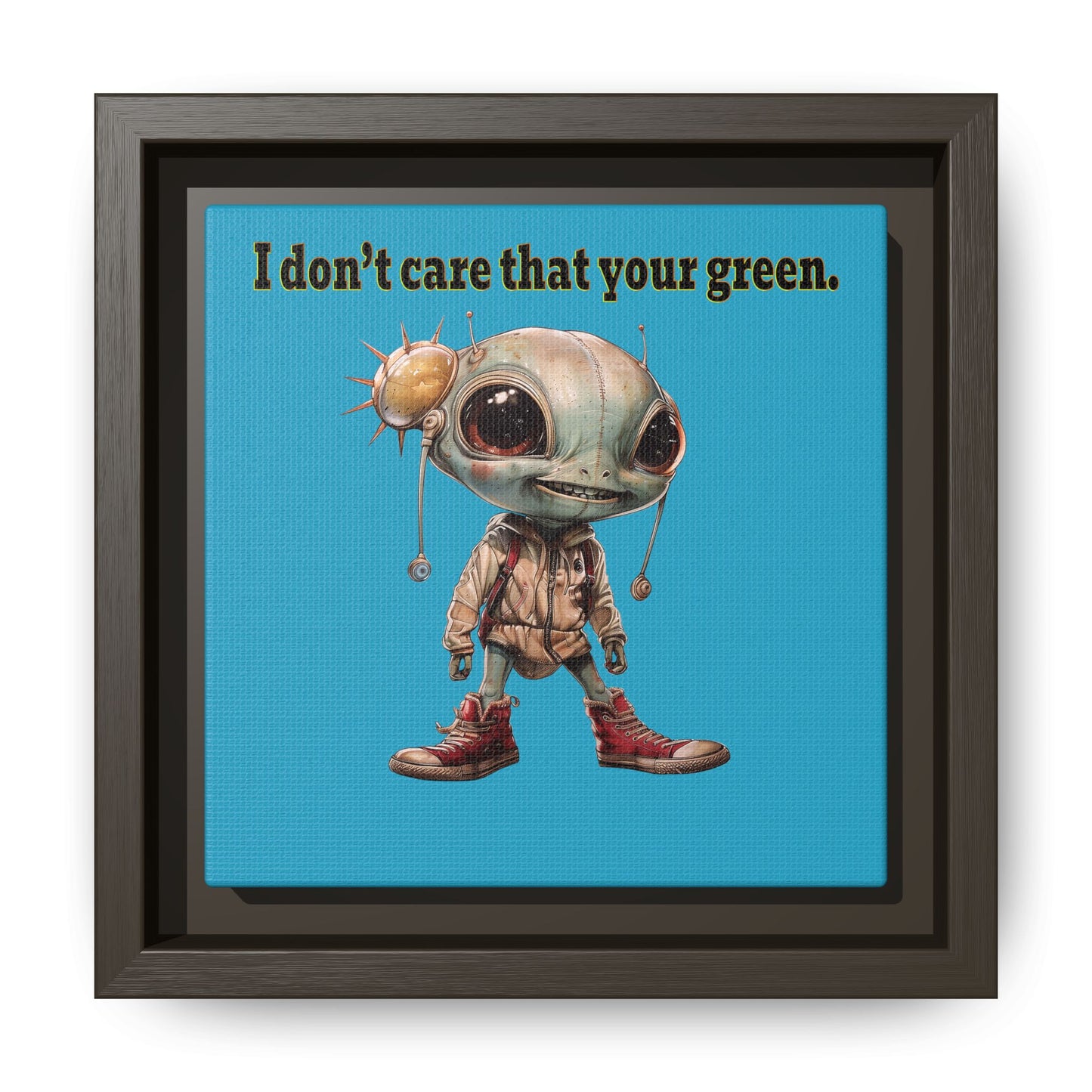 I don't care that your green - framed canvas art (turquoise)
