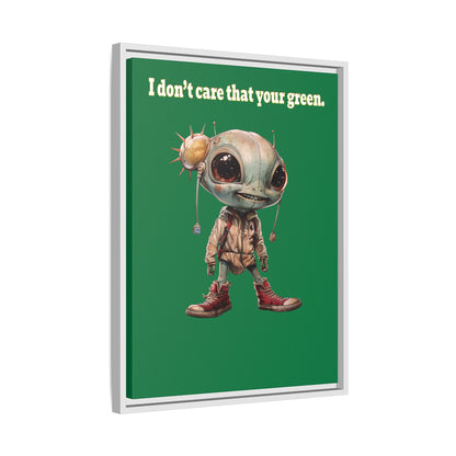 I don't care that your green - framed canvas art (dark green)