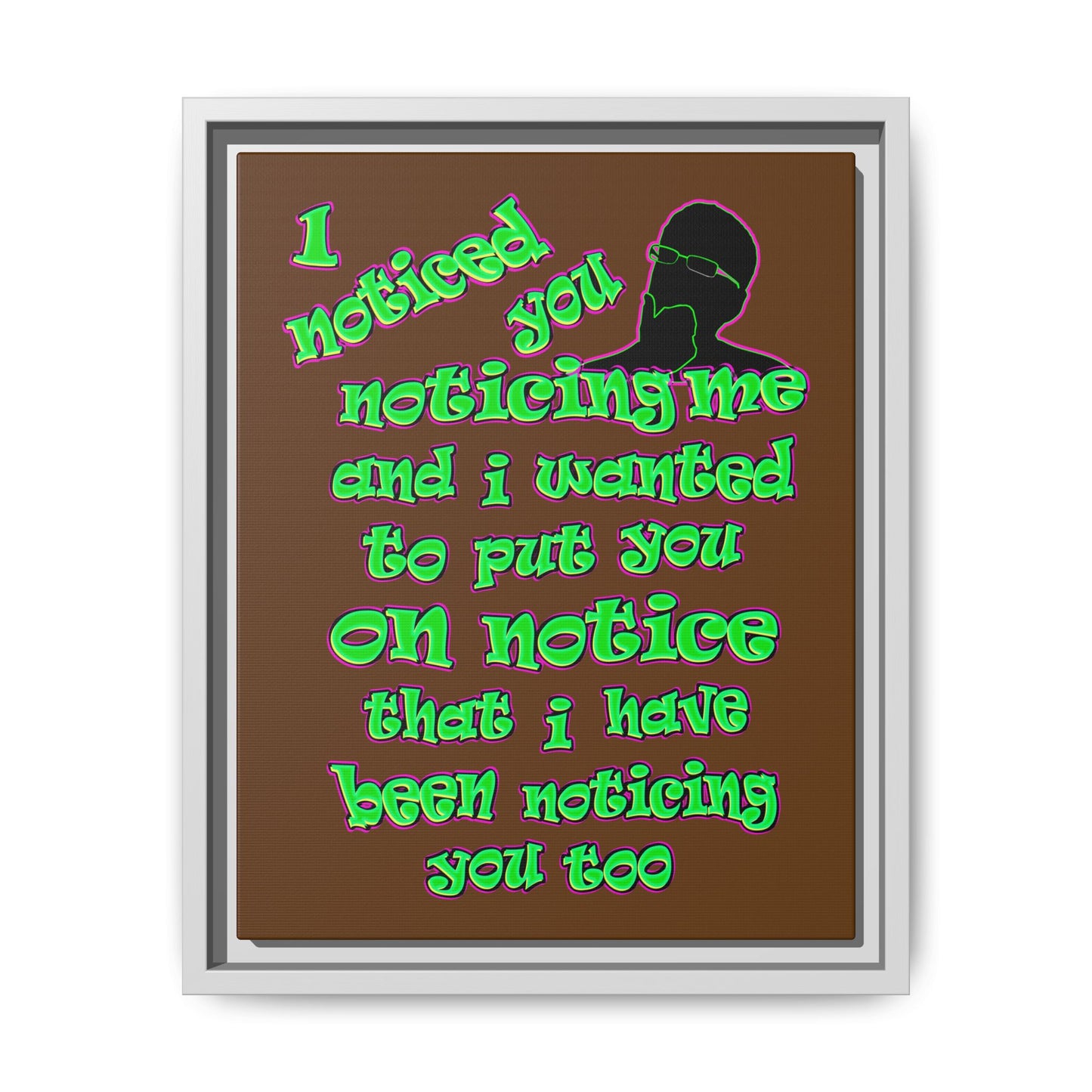 noticed you noticing - framed canvas art (brown)