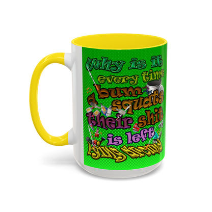 the bum's shit - Accent Mug (logo green)