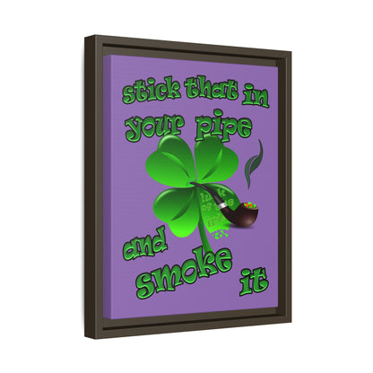 stick that in your pipe and smoke it - framed canvas art (light purple)