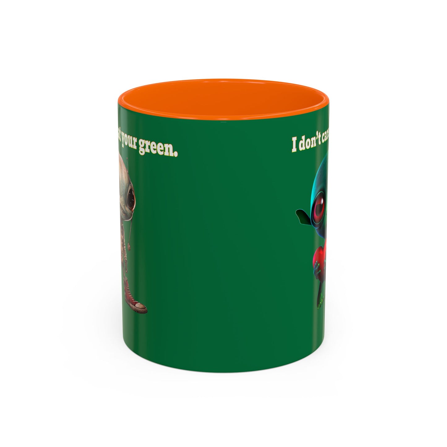 I don't care that your grey - Accent Mug (dark green)